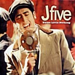 Jfive - Sweet Little Nothing