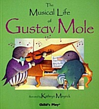 [중고] The Musical Life of Gustav Mole (Paperback)