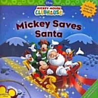 Mickey Saves Santa [With Sticker(s)] (Paperback)