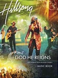 Hillsong - God He Reigns (Paperback)