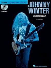 Johnny Winter - Guitar Signature Licks Book/Online Audio (Paperback)