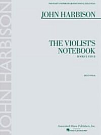 The Violists Notebook: Books I and II (Paperback)