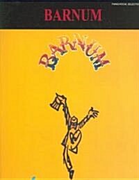 Barnum: Piano/Vocal Selections (Paperback)