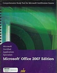 Microsoft Certified Application Specialist (Hardcover, 1st, Spiral)