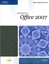 New Perspectives on Microsoft Office 2007 (Paperback, Brief)