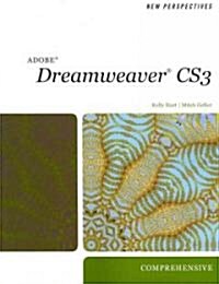 New Perspectives on Adobe Dreamweaver CS3 (Paperback, 1st, Comprehensive)