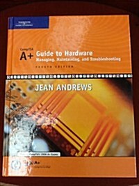 A+ Guide to Hardware (Hardcover, PCK)