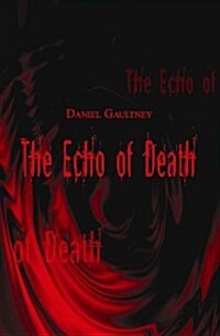 The Echo of Death (Paperback)