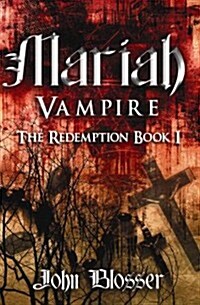 Mariah: Vampire: The Redemption Book I (Paperback)