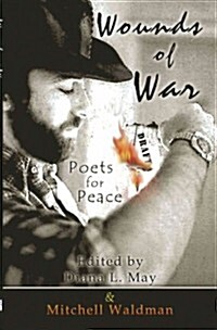 Wounds of War: Poets for Peace (Paperback)