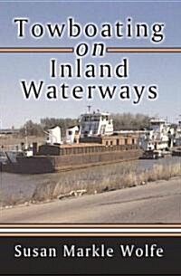 Towboating on Inland Waterways (Paperback)