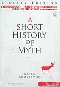 A Short History of Myth (MP3 CD, Library)