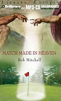Match Made in Heaven (MP3 CD, Library)