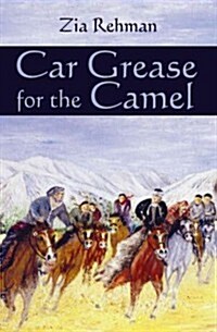 Car Grease for the Camel (Paperback)