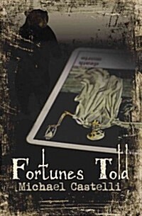 Fortunes Told (Paperback)