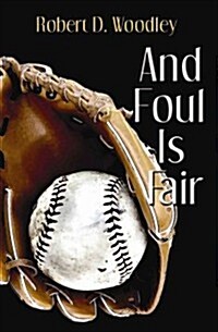 And Foul Is Fair (Paperback)