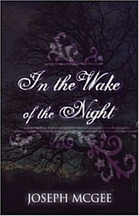 In the Wake of the Night (Paperback)
