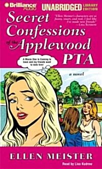 Secret Confessions of the Applewood PTA (Audio CD, Library)