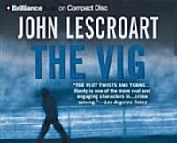 The Vig (Audio CD, Abridged)