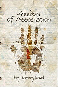 Freedom of Association (Paperback)