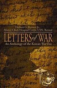 Letters of War: An Anthology of the Korean War Era (Paperback)