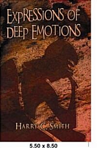 Expressions of Deep Emotions (Paperback)