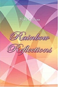Rainbow Reflections (Paperback)