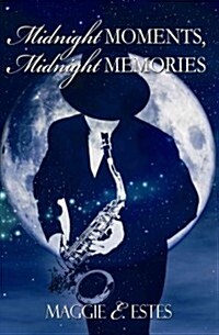 Midnight Moments, Midnight Memories (Paperback)