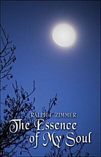 The Essence of My Soul (Paperback)