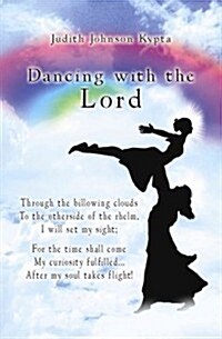 Dancing with the Lord (Paperback)