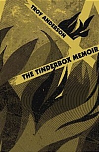 The Tinderbox Memoir (Paperback)