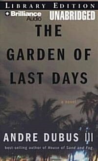 The Garden of Last Days (MP3 CD, Library)