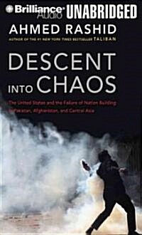 Descent into Chaos (Audio CD, Unabridged)