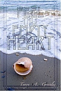 Feel This Empty Heart (Paperback)