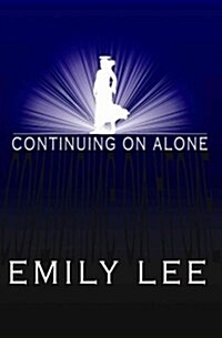 Continuing on Alone (Paperback)