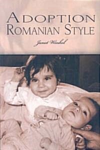 Adoption Romanian Style (Paperback)