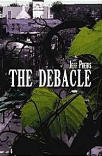 The Debacle (Paperback)