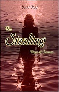 Ten Sizzling Days of Summer (Paperback)