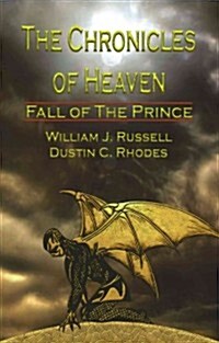 The Chronicles of Heaven: Fall of the Prince (Paperback)