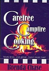 Carefree Campfire Cooking (Paperback)