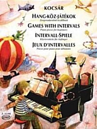 Games With Intervals/ Hang-Koz-Jatekok/ Intervall-Spiele/ Jeux DIntervalles (Paperback, Multilingual)