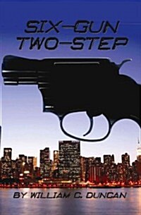 Six-Gun Two-Step (Paperback)