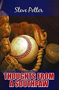 Thoughts from a Southpaw (Paperback)