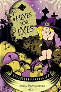 Hexes for Exes (Paperback)