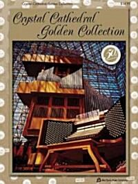 Crystal Cathedral Golden Collection (Paperback, Spiral)