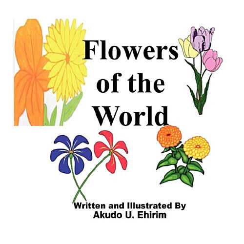 Flowers of the World (Paperback)