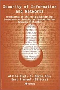 Security of Information and Networks: Proceedings of the First International Conference on Security of Information and Networks (Sin 2007) (Paperback)