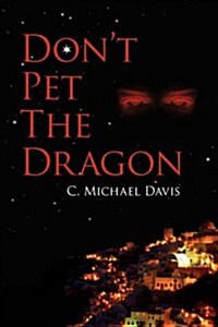 Dont Pet the Dragon (Paperback)