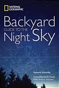 National Geographic Backyard Guide to the Night Sky (Paperback)
