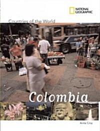 National Geographic Countries of the World: Colombia (Library Binding)